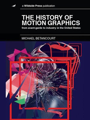 cover image of The History of Motion Graphics